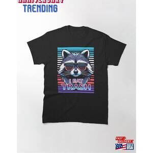 I Eat Trash Classic Tshirt